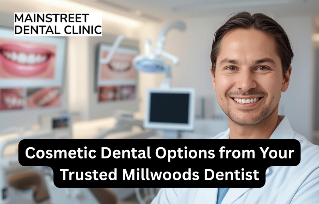 Cosmetic dentistry Millwoods – Mainstreet Dental Clinic Edmonton