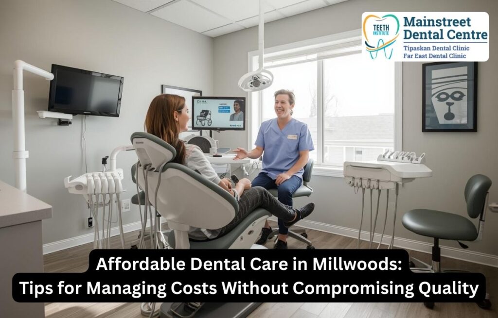 Affordable Dental Care in Millwoods dentist Edmonton