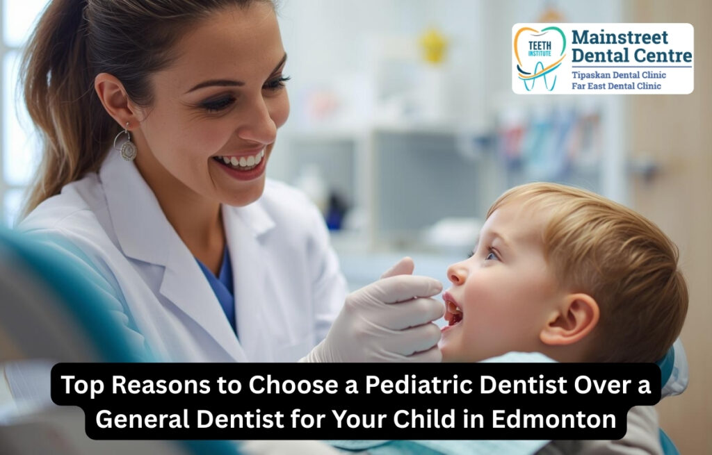pediatric dentist Edmonton children’s dental care